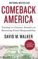 Comeback America - Turning the Country Around and Restoring Fiscal Responsibility (Paperback) - David M Walker Photo