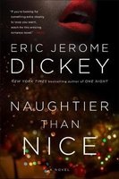 Naughtier Than Nice (Paperback) - Eric Jerome Dickey Photo