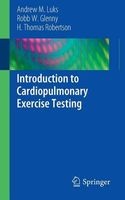 Introduction to Cardiopulmonary Exercise Testing (Paperback, 2013) - Andrew M Luks Photo