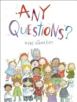 Any Questions? (Hardcover) - Marie Louise Gay Photo