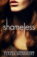 Shameless (Paperback) - Teresa Mummert Photo