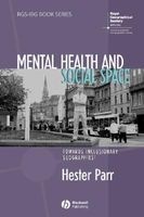Mental Health and Social Space - Towards Inclusionary Geographies? (Paperback) - Hester Parr Photo