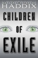 Children of Exile (Hardcover) - Margaret Peterson Haddix Photo