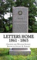 Letters Home 1861 - 1865 (Paperback) - Charles Schadt Photo