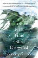 The First Time She Drowned (Hardcover) - Kerry Kletter Photo