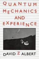 Quantum Mechanics and Experience (Paperback, New Ed) - David Z Albert Photo