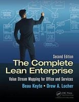 The Complete Lean Enterprise - Value Stream Mapping for Office and Services (Paperback, 2nd Revised edition) - Beau Keyte Photo
