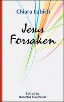 Jesus Forsaken - In the Experience and Thought of  (Paperback) - Chiara Lubich Photo