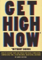 Get High Now - Without Drugs (Paperback) - James Nestor Photo