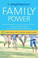  Family Power - 5 Simple Rules to a Healthy Weight Home (Paperback) - Weight Watchers Photo