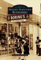 Historic Downtown Rosenberg (Paperback) - The Rosenberg Historians Photo