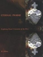 Eternal Prairie (Paperback) - R Adams Photo