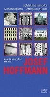 Josef Hoffmann - Guidebook (German, Paperback) - Peter Noever Photo