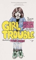 Girl Trouble - An Illustrated Memoir (Paperback) - Kerry Cohen Photo