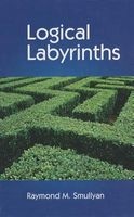 Logical Labyrinths (Hardcover) - Raymond M Smullyan Photo