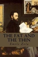 The Fat and the Thin (Paperback) - Emile Zola Photo