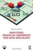 Analysing Financial Statements for Non-Specialists (Paperback, 2nd Revised edition) - Jim OHare Photo