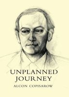 Unplanned Journey - From Moss Side to Eden (Hardcover, First) - Alcon Copisarow Photo