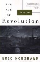 The Age of Revolution 1789-1848 (Paperback, 1st Vintage Books ed) - E J Hobsbawm Photo