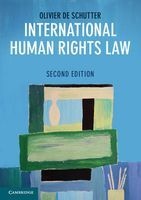 International Human Rights Law - Cases, Materials, Commentary (Paperback, 2nd Revised edition) - Olivier De Schutter Photo