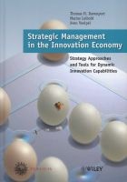 Strategic Management in the Innovation Economy - Strategic Approaches and Tools for Dynamic Innovation Capabilities (Hardcover) - T Davenport Photo