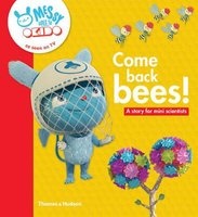 Come Back Bees! - A Story for Mini Scientists (Paperback) - Okido Photo