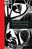 Mindfulness & the Art of Drawing - A Creative Path to Awareness (Hardcover) - Wendy Ann Greenhalgh Photo