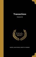 Transactions; Volume 4-6 (Hardcover) - Medical And Physical Society of Bombay Photo