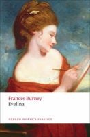 Evelina - Or The History of a Young Lady's Entrance into the World (Paperback, New) - Frances Burney Photo