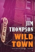 Wild Town (Paperback) - Jim Thompson Photo