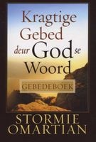 Kragtige Gebed Deur God Se Woord - Gebedeboek (Afrikaans, Paperback) - Stormie Omartian Photo