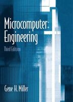 Microcomputer Engineering (Hardcover, 3rd Revised edition) - Gene H Miller Photo