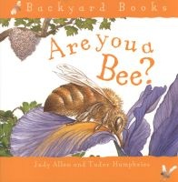 Are You a Bee? (Paperback) - Judy Allen Photo