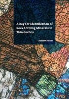 A Key for Identification of Rock-Forming Minerals in Thin Section (Paperback) - Andrew J Barker Photo