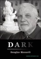 Dark (Paperback) - Douglas Messerli Photo