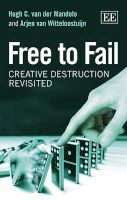 Free to Fail - Creative Destruction Revisited (Hardcover) - Arjen van Witteloostuijn Photo