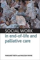 Social Work in End-of-life and Palliative Care (Paperback) - Malcolm Payne Photo