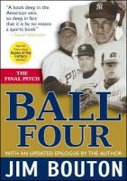 Ball Four - The Final Pitch (Paperback) - Jim Bouton Photo