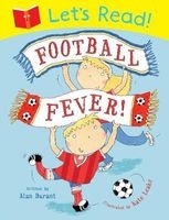 Let's Read! Football Fever (Paperback, Main Market Ed.) - Alan Durant Photo