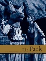 The Park - The Story of the Open Air Theatre, Regent's Park (Paperback) - David Conville Photo