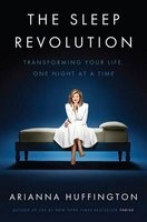 The Sleep Revolution - Transforming Your Life, One Night at a Time (Large print, Hardcover, large type edition) - Arianna Stassinopoulos Huffington Photo