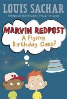 Marvin Redpost #6: A Flying Birthday Cake? (Hardcover) - Louis Sachar Photo