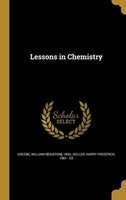 Lessons in Chemistry (Hardcover) - William Houston 1853 Greene Photo