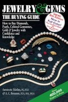 Jewelry & Gems the Buying Guide, 8th Edition - How to Buy Diamonds, Pearls, Colored Gemstones, Gold & Jewelry with Confidence and Knowledge (Paperback, 8th) - Antoinette Leonard Matlins Photo