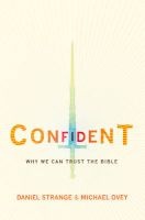Confident - Why We Can Trust the Bible (Paperback) - Michael Ovey Photo