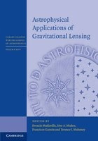 Astrophysical Applications of Gravitational Lensing (Hardcover) - Evencio Mediavilla Photo
