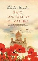 Bajo Los Cielos de Zafiro (English, Spanish, Paperback) - Belinda Alexandra Photo
