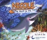 Nicole In the Surf Is My Turf (Paperback) - Lulu Tee Photo