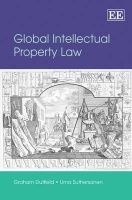 Global Intellectual Property Law (Paperback) - Graham Dutfield Photo