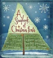 A Scrapbook of Christmas Firsts - Stories to Warm Your Heart and Tips to Simplify Your Holiday (Hardcover) - Trish Berg Photo